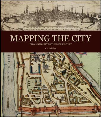 книга Mapping the City: Від Antiquity до 20th Century, автор: C.J. Schuler